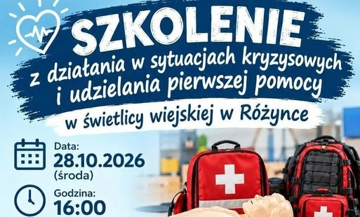 Zdjęcie do Szkolenie z zakresu reagowania w sytuacjach kryzysowych i udzielania pierwszej pomocy w R&oacute;żynce!
